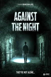 Against the night 2017 movie - VEGAMovies, Vegamovies nl