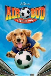 Air bud world pup 2000 - VEGAMovies, Vegamovies nl