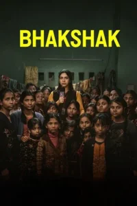 Bhakshak - VEGAMovies, Vegamovies nl