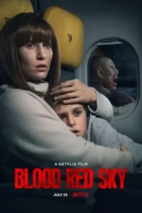 Blood red sky 2021 dual audio english german movie - VEGAMovies, Vegamovies nl