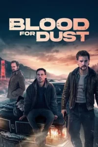 Blood for dust 1 - VEGAMovies, Vegamovies nl