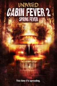 Cabin fever 2 movie - VEGAMovies, Vegamovies nl