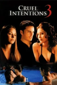 Cruel intentions 3 2004 1 - VEGAMovies, Vegamovies nl