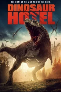 Dinosaur hotel 2021 dual audio hindi english movie - VEGAMovies, Vegamovies nl