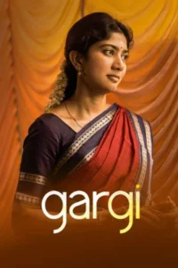 Gargi 2022 uncut dual audio hindi tamil movie 1 - VEGAMovies, Vegamovies nl