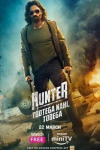 Hunter tootega nahi todega season 1 hindi amazon minitv web series - VEGAMovies, Vegamovies nl