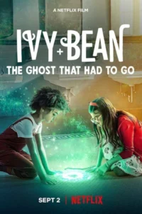 Ivy bean the ghost that had to go 2022 dual audio hindi english movie - VEGAMovies, Vegamovies nl