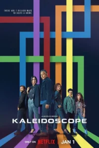 Kaleidoscope season 01 dual audio hindi english netflix web series - VEGAMovies, Vegamovies nl