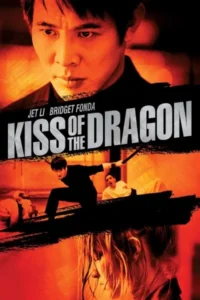 Kiss of the dragon 2001 dual audio hindi english movie - VEGAMovies, Vegamovies nl