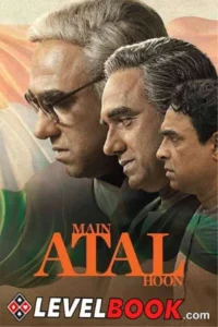 Main atal hoon 2024 hindi movie - VEGAMovies, Vegamovies nl