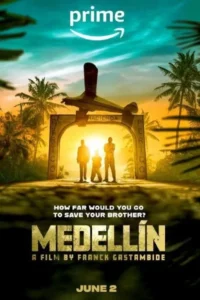 Medellin 2023 movie - VEGAMovies, Vegamovies nl