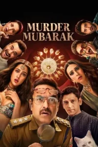 Murder mubarak 2024 hindi poster 1 1 - VEGAMovies, Vegamovies nl