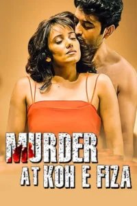 Murder at koh e fiza 2022 hindi movie - VEGAMovies, Vegamovies nl