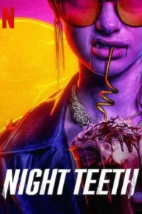 Night teeth 2021 dual audio hindi english movie - VEGAMovies, Vegamovies nl