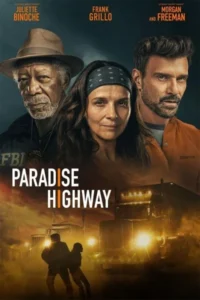 Paradise highway 2022 dual audio hindi english movie - VEGAMovies, Vegamovies nl