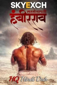 Sarsenapati hambirrao 2022 dual audio hindi marathi movie - VEGAMovies, Vegamovies nl