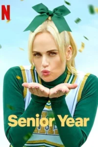 Senior year 2022 dual audio hindi english movie - VEGAMovies, Vegamovies nl