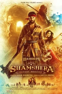 Shamshera 2022 hindi movie - VEGAMovies, Vegamovies nl