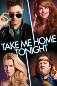 Take me home tonight 2011 dual audio hindi english movie - VEGAMovies, Vegamovies nl