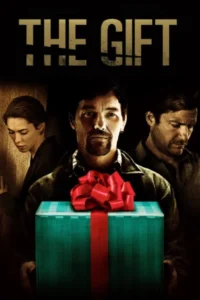 The gift 2015 - VEGAMovies, Vegamovies nl