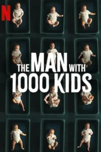 The man with 1000 kids - VEGAMovies, Vegamovies nl