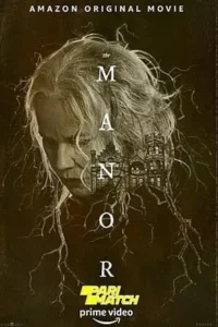 The manor 2021 dual audio hindi hq english movie - VEGAMovies, Vegamovies nl