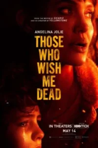 Those who wish me dead 2021 english movie - VEGAMovies, Vegamovies nl