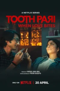 Tooth pari when love bites season 1 hindi netflix web series - VEGAMovies, Vegamovies nl