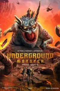 Underground monster 2022 dual audio hindi chinese movie - VEGAMovies, Vegamovies nl