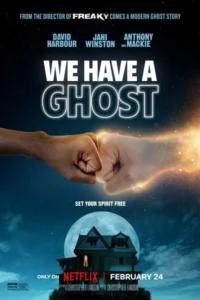 We have a ghost 2023 dual audio hindi english movie - VEGAMovies, Vegamovies nl