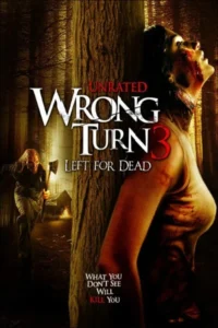 Wrong turn 3 left for dead 2009 movie 1 - VEGAMovies, Vegamovies nl