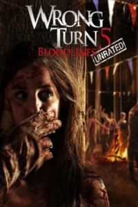 Wrong turn 5 bloodlines 2012 movie 1 - VEGAMovies, Vegamovies nl