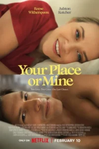 Your place or mine 2023 movie - VEGAMovies, Vegamovies nl